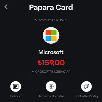 Microsoft Kartımdan İzinsiz 159 TL Para Çekti