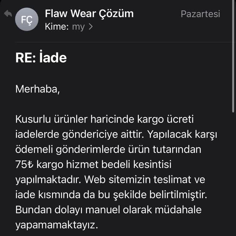 Flaw Wear İade Sürecine Uymuyorlar