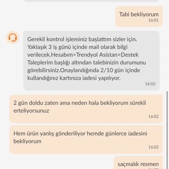 Trendyol'da İadem 2 Gün İncelenmesine Rağmen İadem Yapılmıyor