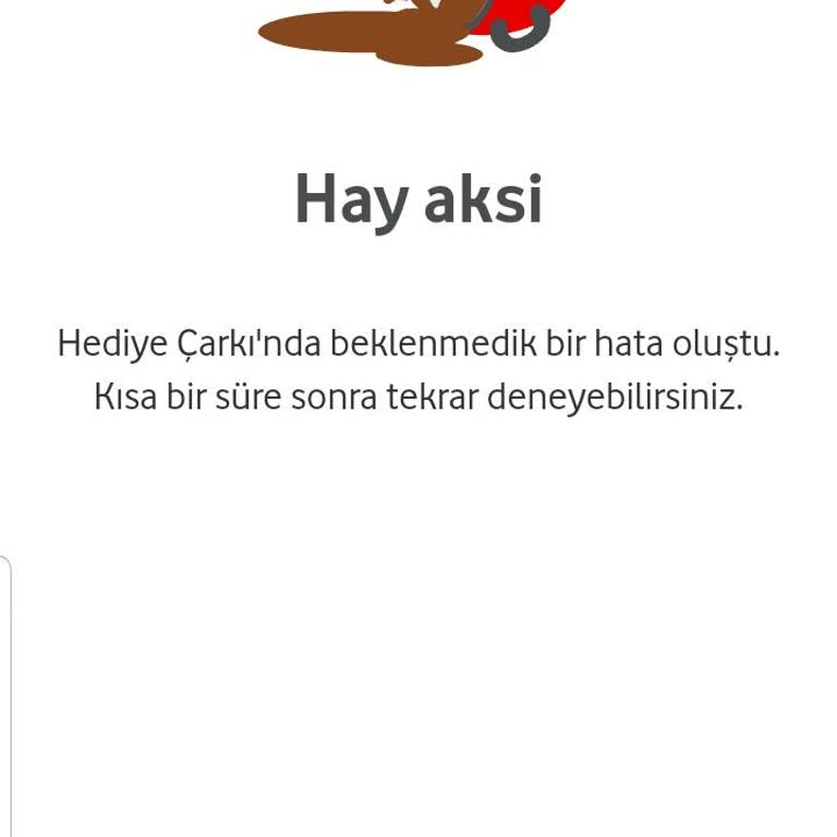 Vodafone Hediye Çarkı Hay Aksi Uyarısı Hep Var.
