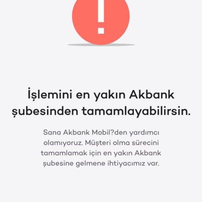 Akbank'a Üye Olamıyorum