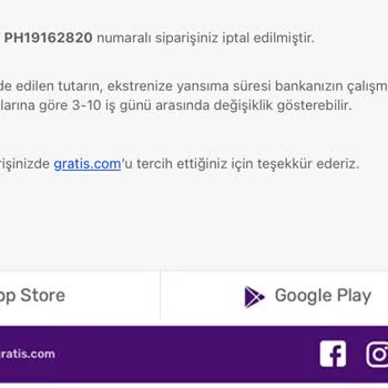 Gratis Önce Siparişleri Alıyor Sonra İptal Ediyor