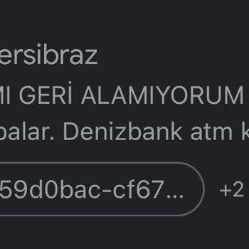 Denizbank Aylardır Çözülemeyen ATM Sorunu Ve İlgisizlik