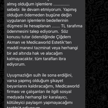 Medica World Estetik Yanlış Tıbbi İşlem Ve İlgisizlik Nedeniyle Mağduriyet