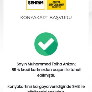Konya Büyükşehir Belediyesi Konya Kartım Daha Gelmedi