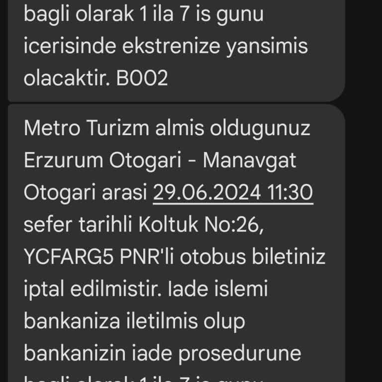Metro Turizm Firmasından Bilet İadesini Almadım