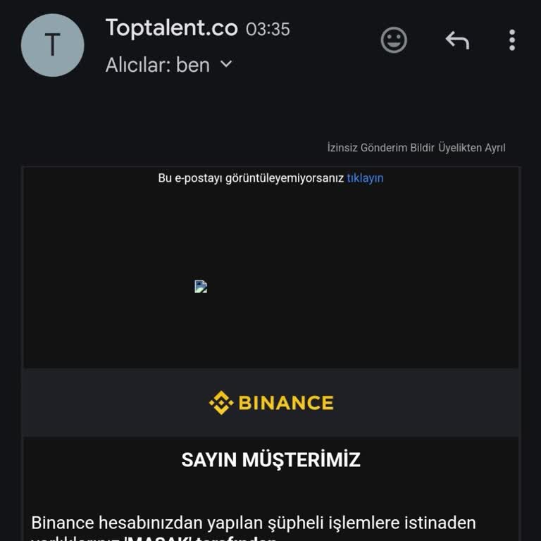Toptalent. Co'dan Gelen Binance Varlıklarınız Dondurulmuştur Maili
