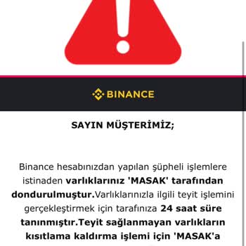 Binance Binince Tarafından Gönderilen Varlıklarınız Dondurulmuştur