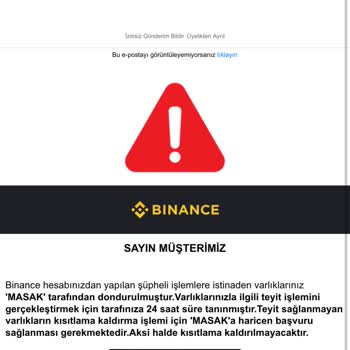 Binance Binince Tarafından Gönderilen Varlıklarınız Dondurulmuştur