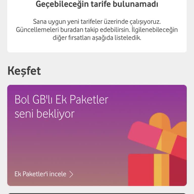 Vodafone Geçebileceğin Tarife Bulunamadı Sorunu