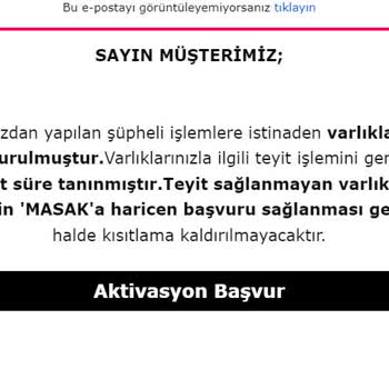 "MASAK Kısıtlama" Mailleri