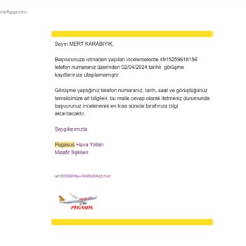Pegasus'un 18 Nisan Tarihinden Beri 'başvurumu İncelemesi'