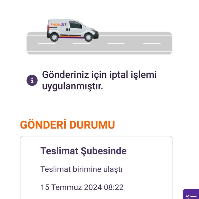 hepsiJET Kargom Haber Bile Verilmeden İade Edilmiş