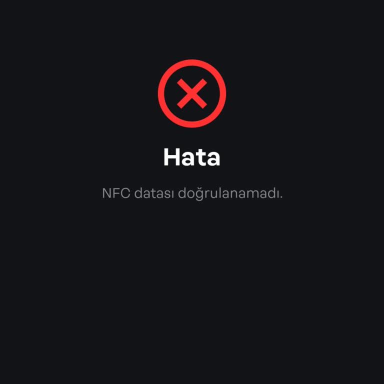 Papara NFC Datası Doğrulanmadı Hatası