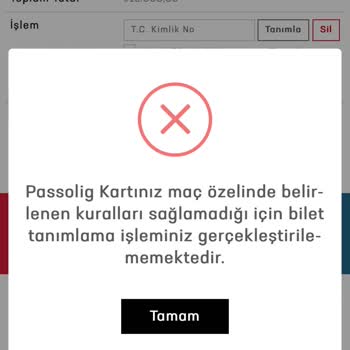 Passolig Kartınız Maç Özelinde Belirlenen Kuralları Sağlamadığı