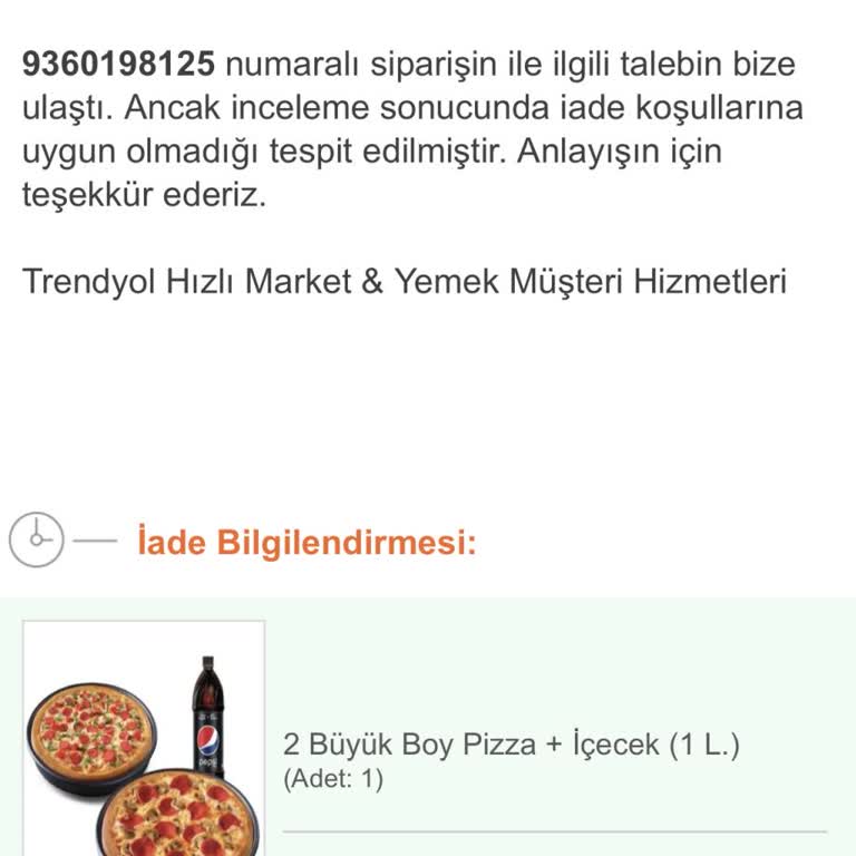 Pizza Hut Siparişim Yanlış Geldi