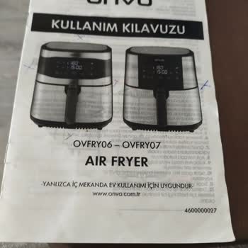 Onvo Air Fryer İle Yaşadığım Sorunlar Ve Servis Deneyimi