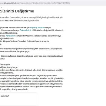 Amazon Adres Değiştirememe Problemi