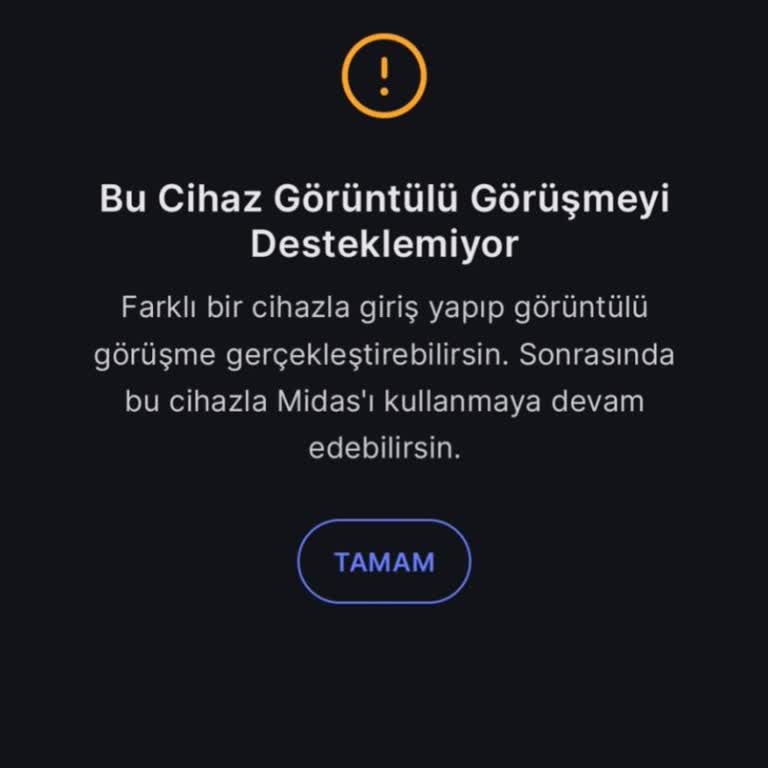 Midas Görüntülü Görüşmeyi Desteklemiyor