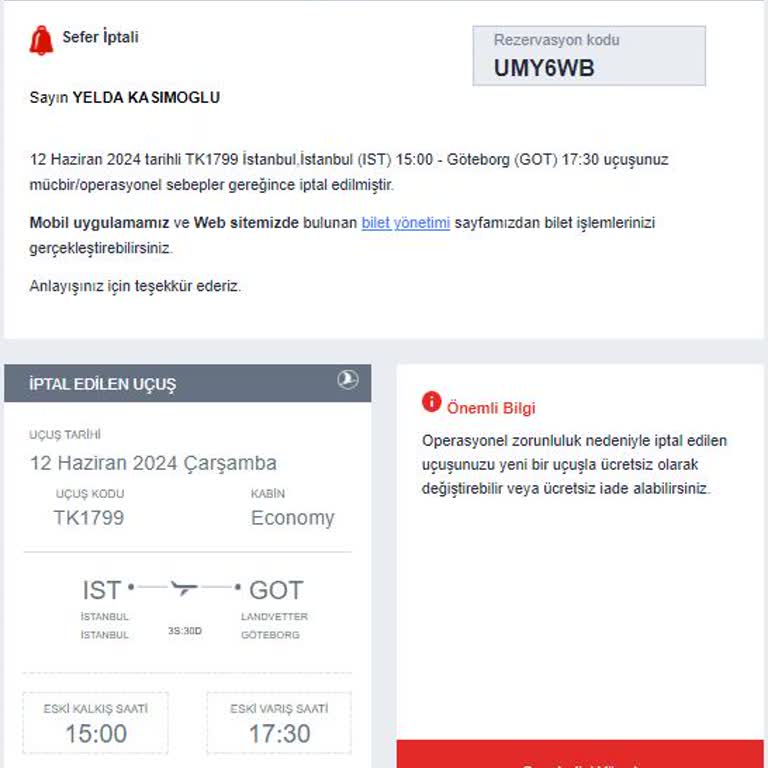 Türk Hava Yolları Sefer İptali - Bilet Değişikliği/iadesi Yapılmadı