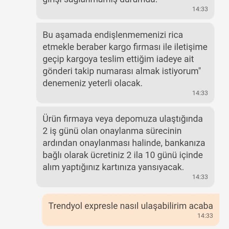Trendyolmilla Trendyol Expres İademin Nerede Olduğunu Bilmiyor Paramı İade Etmiyor