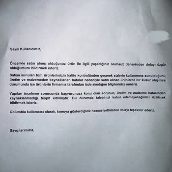 Columbia Pişmanlıktır. Müşterisinin Ve Ürünün Arkasında Durmuyor.