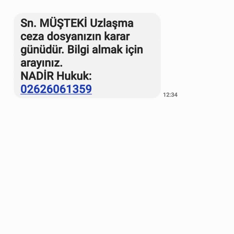 Nadir Hukuk (SMS) Adıma Asılsız Dava Dosyası Mesajı