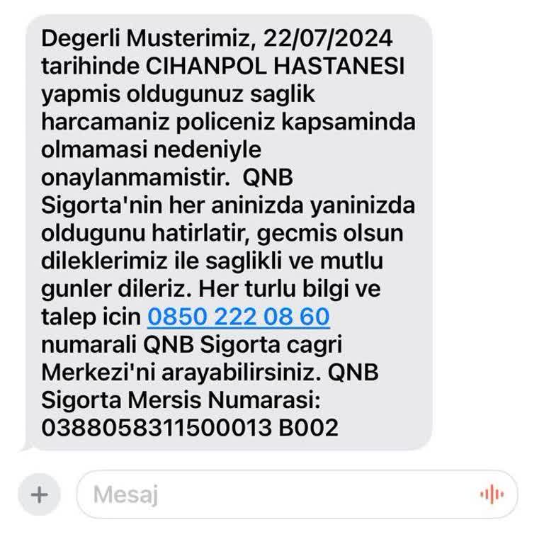 QNB Sigorta Tamamlayıcı Sağlık Sigorta Gebelik Muayene Hakkın Olmuyor