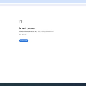 Digiturk Online İşlemlere Ulaşamıyorum