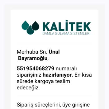 Kalitek Damla Sulama Sistemleri Gönderilmeyen Siparişlerim Hakkında