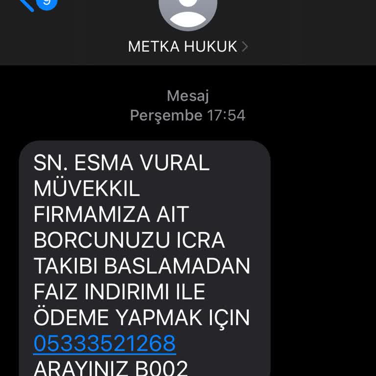 Metka Hukuk (SMS) Ben Esma Şikayetçiyim