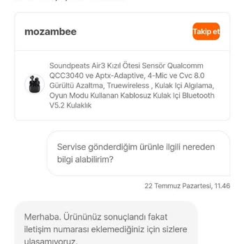Mozambee Teknik Servise Yolladığım Kulaklığımı Geri Göndermiyor