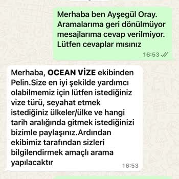 Ocean Vize Danışmanlık Vize Başvurum Konusunda 1 Aydır Kimseye Ulaşamıyorum Ocean Vize'den.