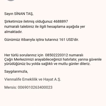 Viennalife Emeklilik Sistemi Talebimi Hala Yerine Getirilmiyor.
