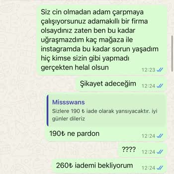 Miss Swans İade İşleminde Eksik Geri Ödeme Sorunu