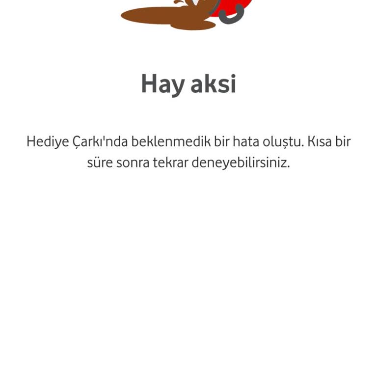 Vodafone Hediye Çarkı "hay Aksi, Beklenmedik Bir Hata Oluştu" Hatası