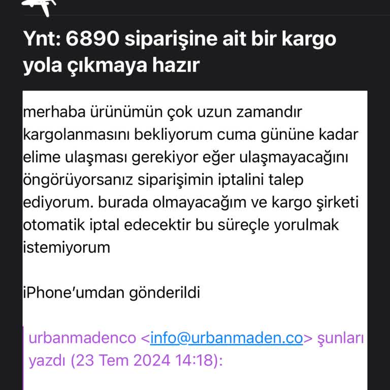 urbanmaden.co Siparişim 10 Gündür Kargoya Verilmedi Ve İletişim Kuracak Kimse Yok