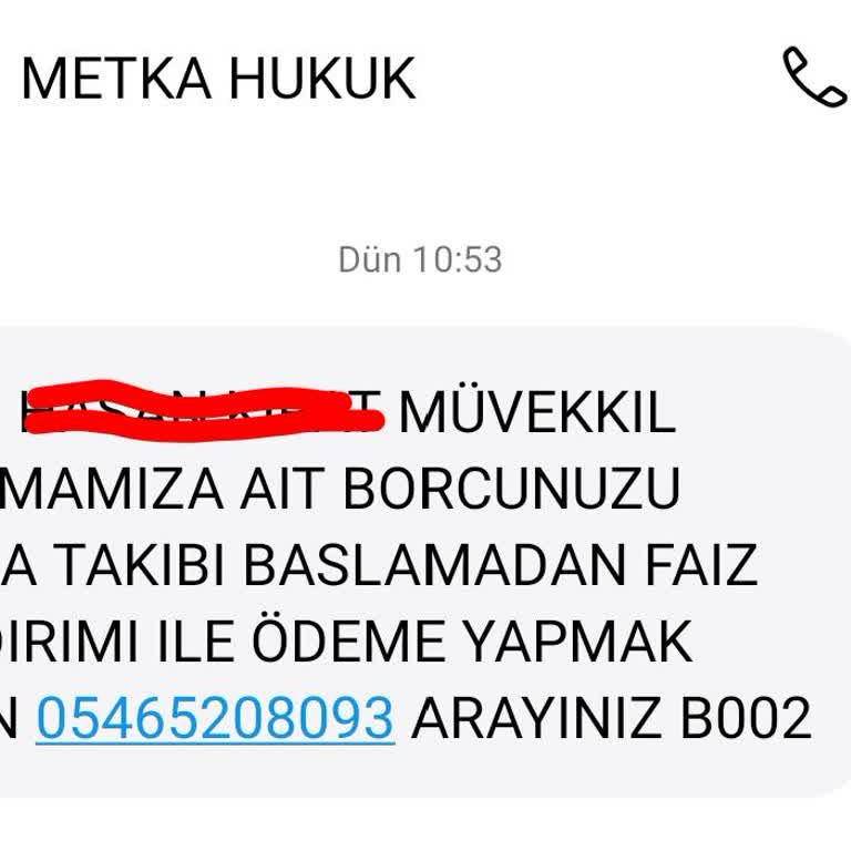 Metka Hukuk (SMS) Yanlış Borç Bildirimi Ve İcra Takibi Tehdidi
