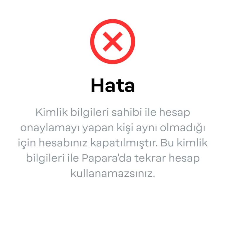 Papara ''Kimlik Bilgileri Sahibi İle Hesap Onaylamayı Yapan Kişi Aynı Değil'' Hatası!