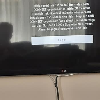 Bein Connect LG TV Desteklemiyor