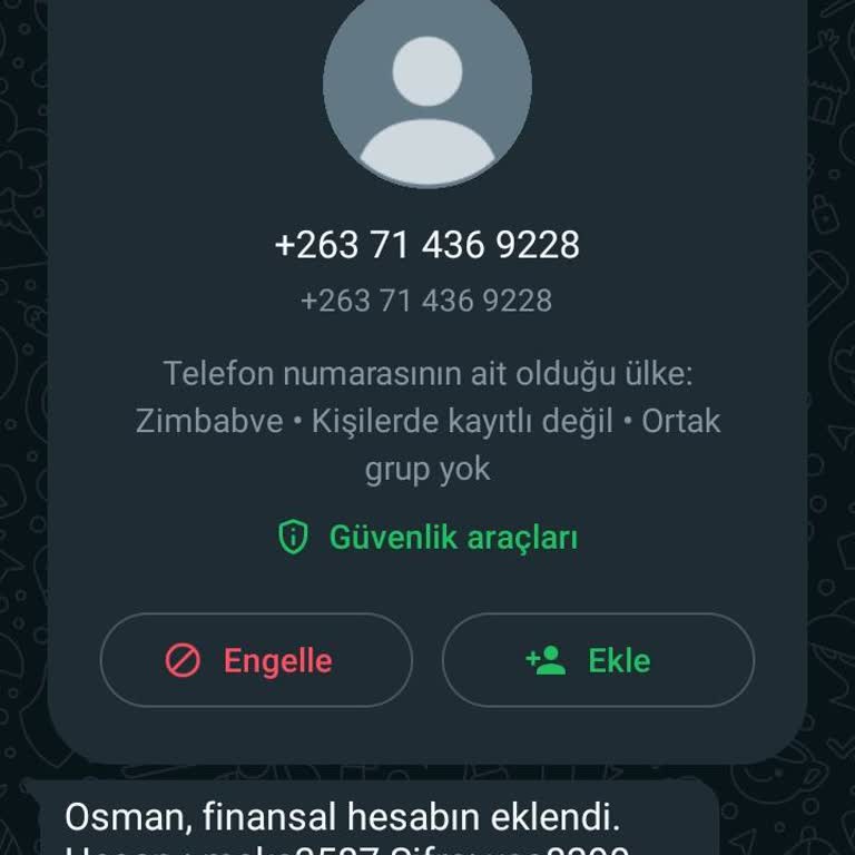 WhatsApp Bilinmeyen Numara Ve Mesaj İçeriği Hakkında Şikayet