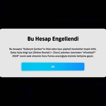 Efootball Haksız Yere Hesabım Engellendi