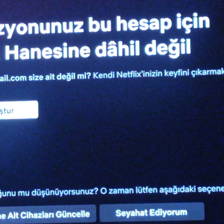 Netflix Kendi Hanemde Cihazlarımı Kullandırtmıyor