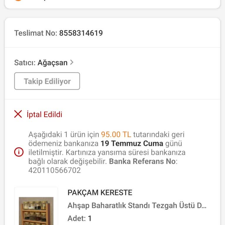 Trendyol Ağaçsan / Ücret İadesi Yapılmadı