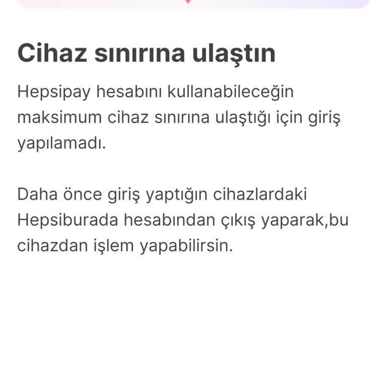 Hepsipay Cihaz Sınırı Sorunu