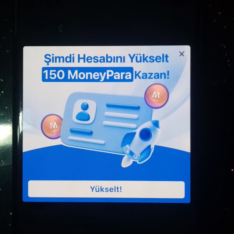 MoneyPay Hesap Yükselt 150 Money Hediye Yatmadı