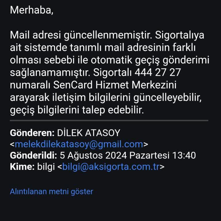 Aksigorta Sağlık Sigortası Geçiş Bilgileri Talebimin Tarafıma Teslim Edilmemesi