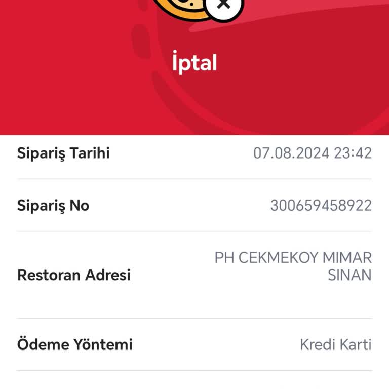 Pizza Hut Keyfi Sipariş İptali