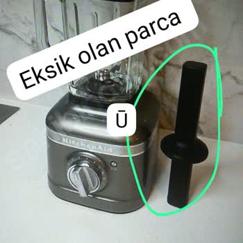 Kitchenaid Gurme Chef KitchenAid Blender K400 Karıştırma Çubuğu (aparatı ) Eksik Geldi