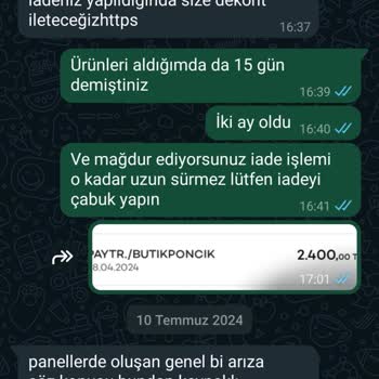Butik Ponçik Kaç Aydır Bekletiyor İade Yapmıyor
